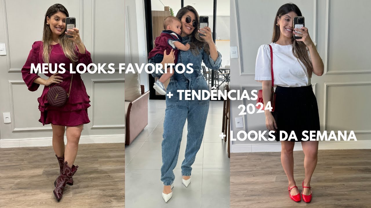 MEUS LOOKS FAVORITOS DE 2024 + LOOKS DA SEMANA + TENDÊNCIAS DE 2024, o que está usando?