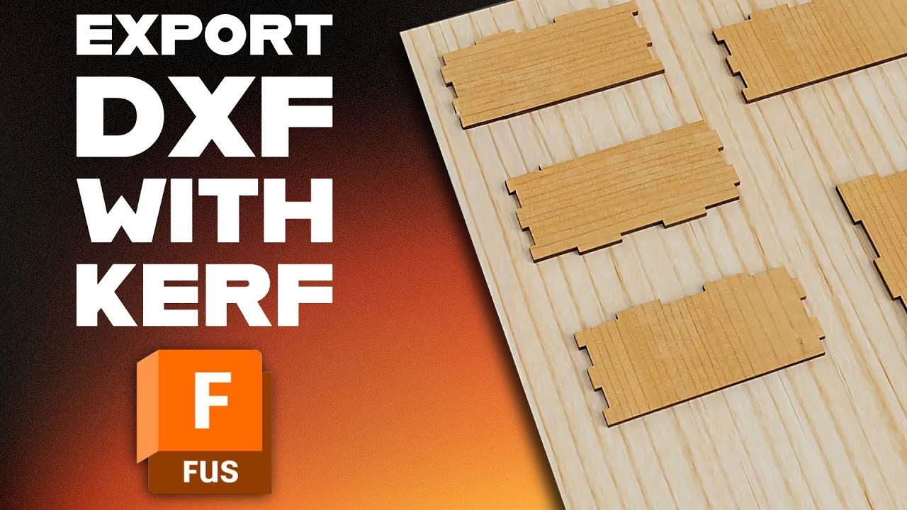 DXF Laser Cut Export with Automatic Kerf Compensation in Fusion 360