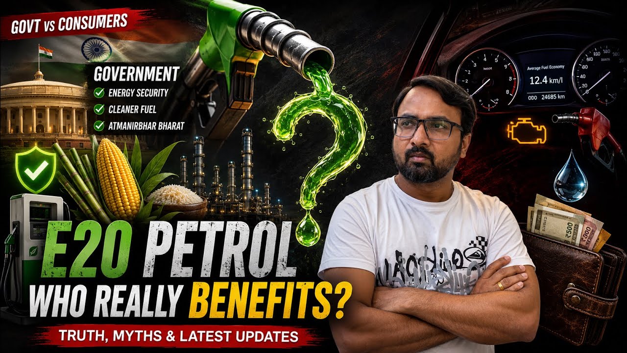 E20 Petrol: Truth, Myths & Latest Updates | Government vs Consumer Reality