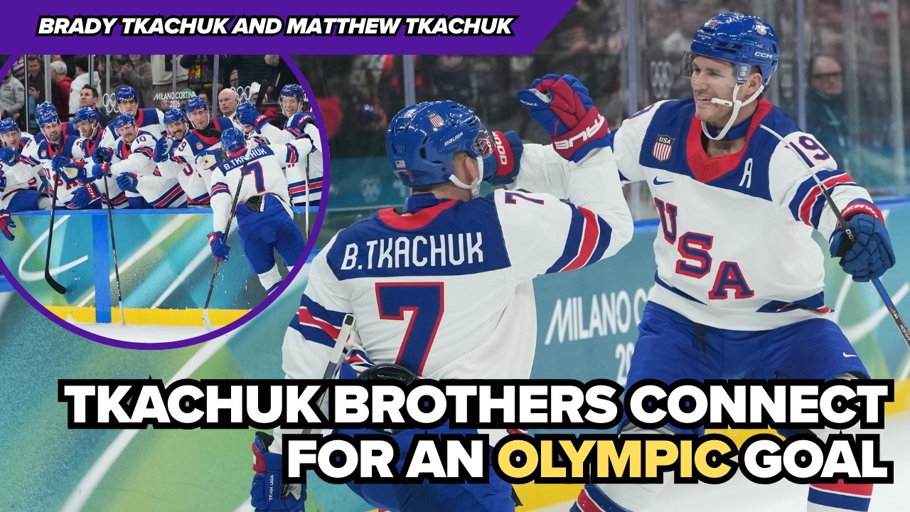 Tkachuk brothers connect for goal in Team USA Olympic opener | Brady & Matthew react