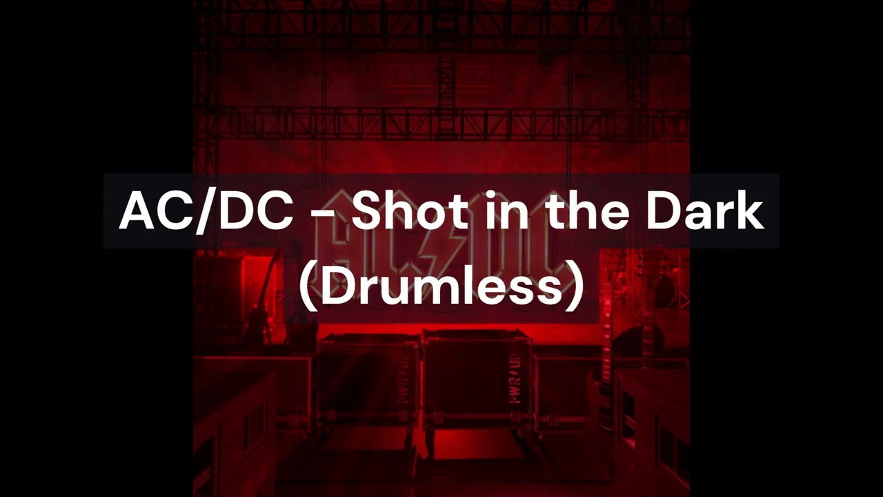 AC/DC - Shot in the Dark (Drumless)