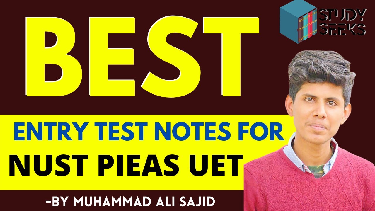 Best Entry Test Notes || My Recommendation || NUST, PIEAS, UET Entry Test Notes