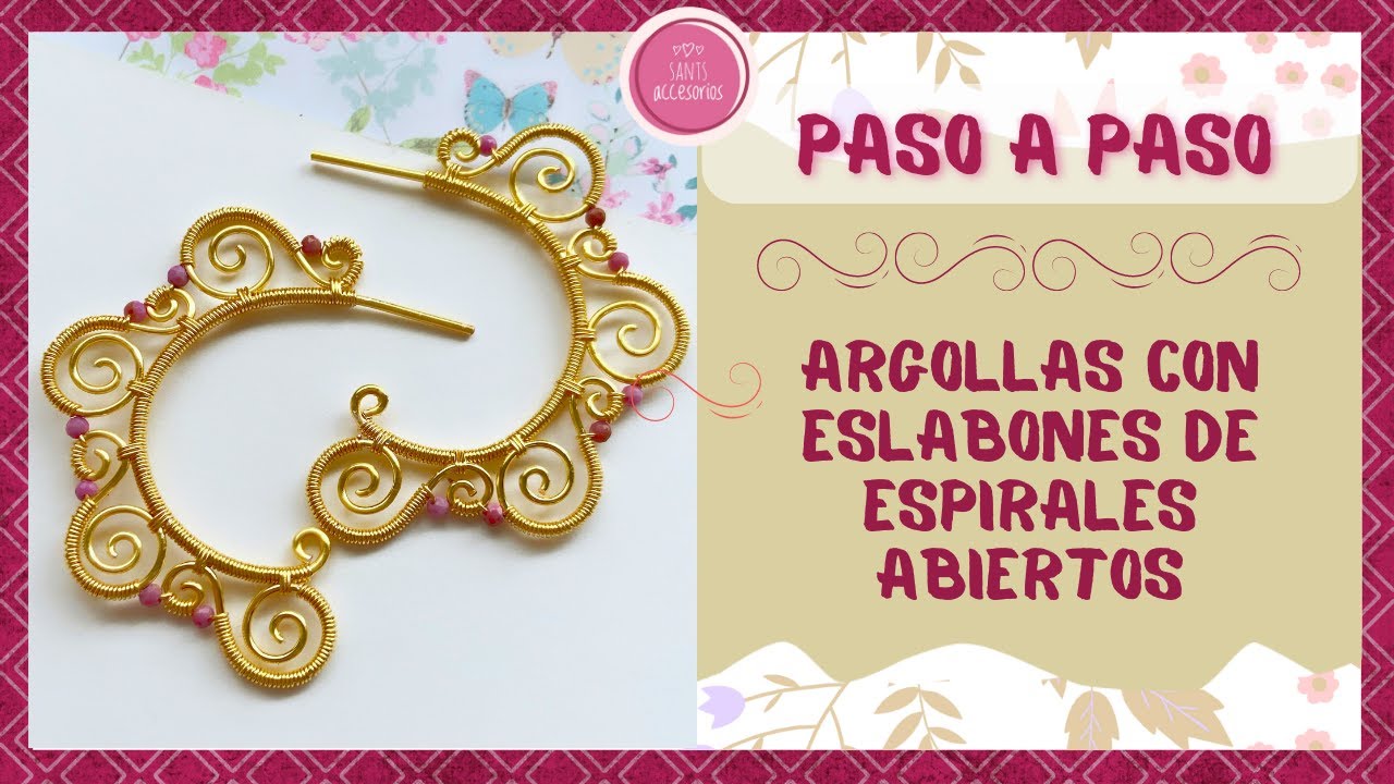 ESPECTACULARES.  Paso a Paso para hacer estás Argollas con eslabones de espirales abiertos