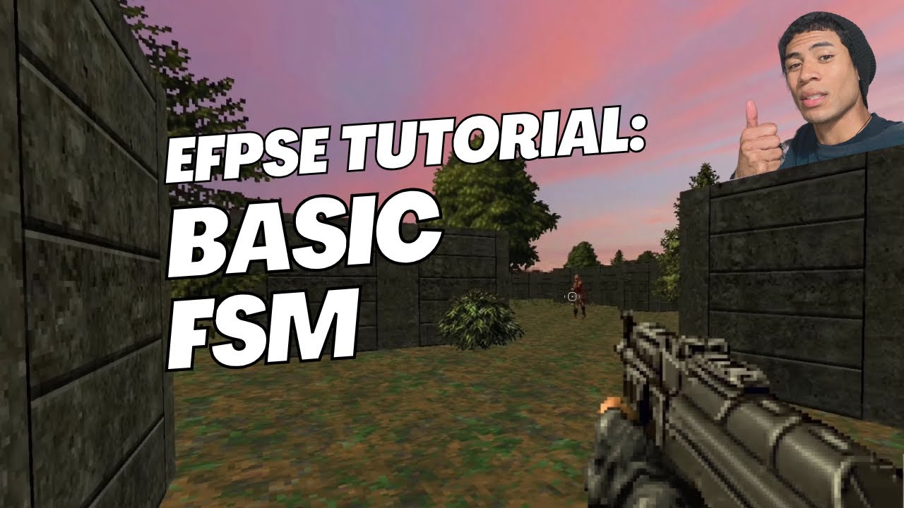 Easy FPS Editor Tutorial: Basic Finite State Machine (FSM)
