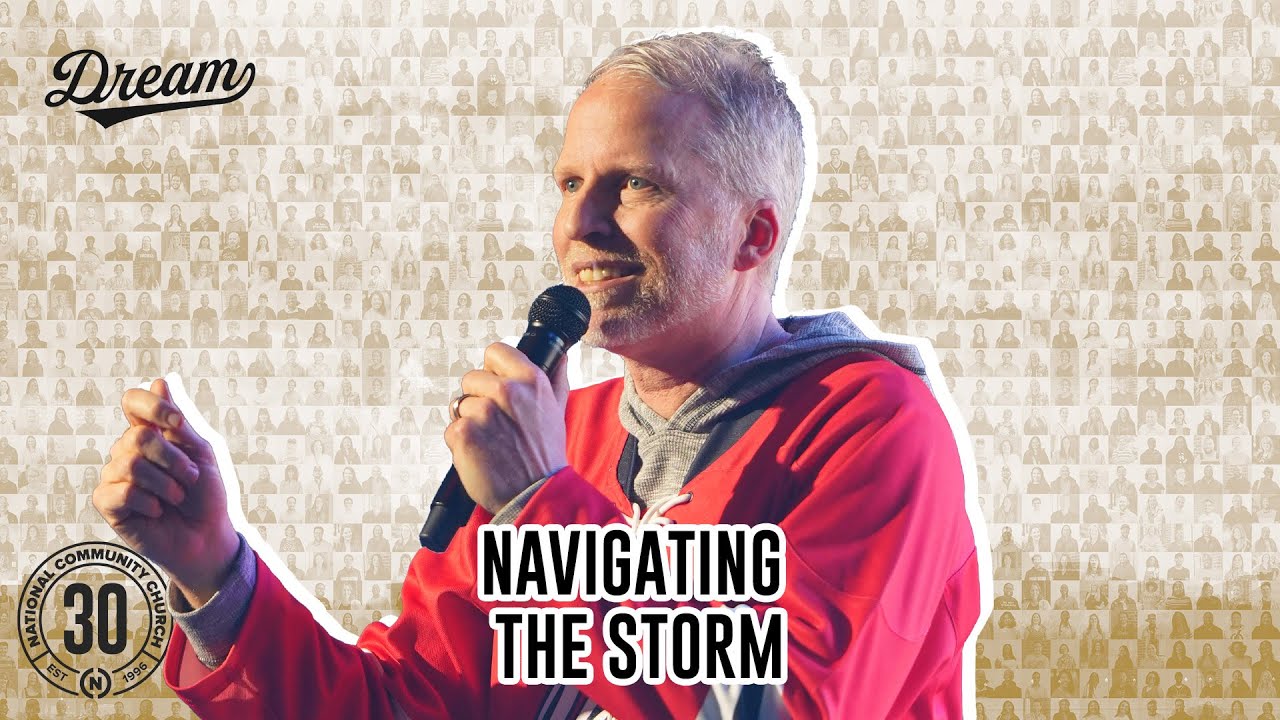 Navigating the Storm - Pastor Joel Schmidgall