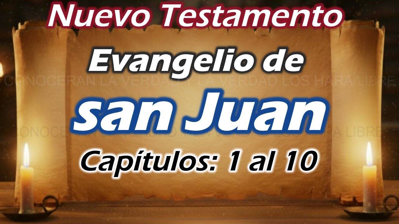ESTUDIO BIBLICO | SAN JUAN 1 al 10 - LIBRO COMPLETO | ENSEÑANZA DE SANA DOCTRINA
