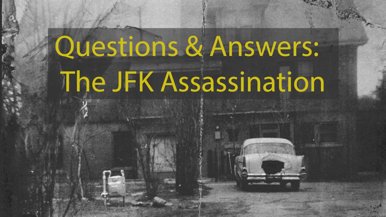 JFK assassination: Questions & Answers from Ted Yacucci...