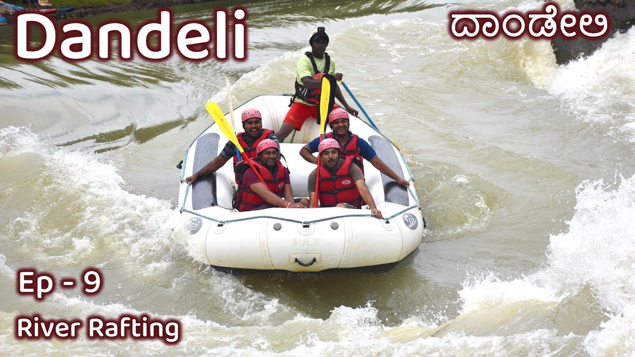 Dandeli | Adventure River Rafting | Water activities | Kannada Travel Vlog