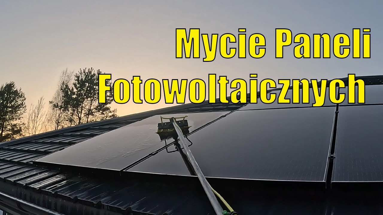 Mycie paneli fotowoltaicznych wodą demineralizowaną