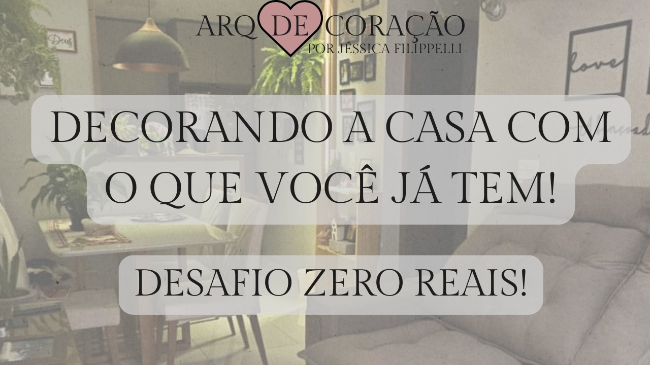 DECORANDO A CASA COM O QUE VOCE JA TEM!