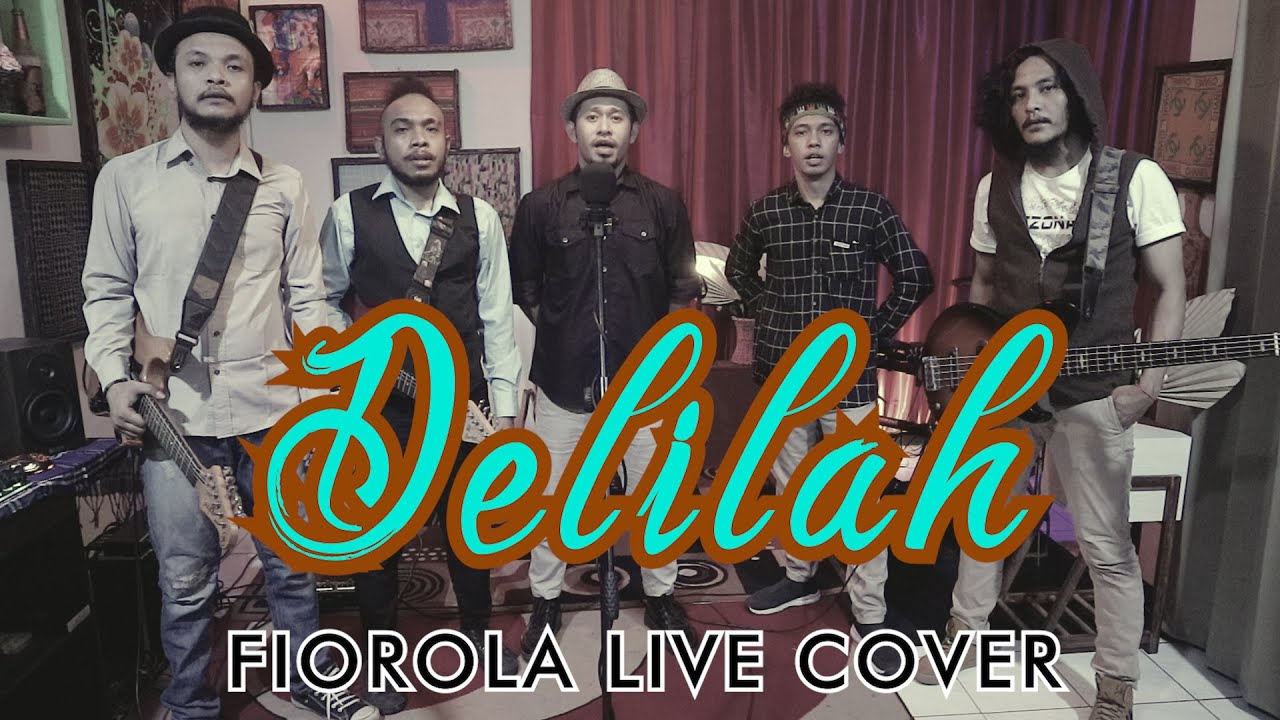 DELILAH - FIOROLA ( COVER )