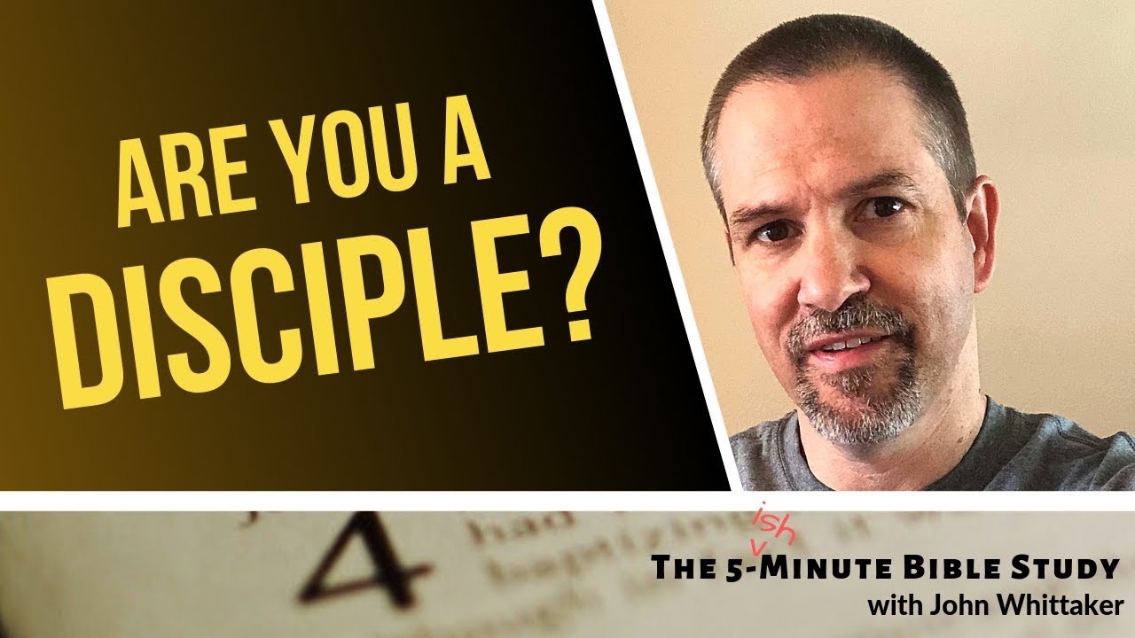 Christian Discipleship: What is a Disciple?