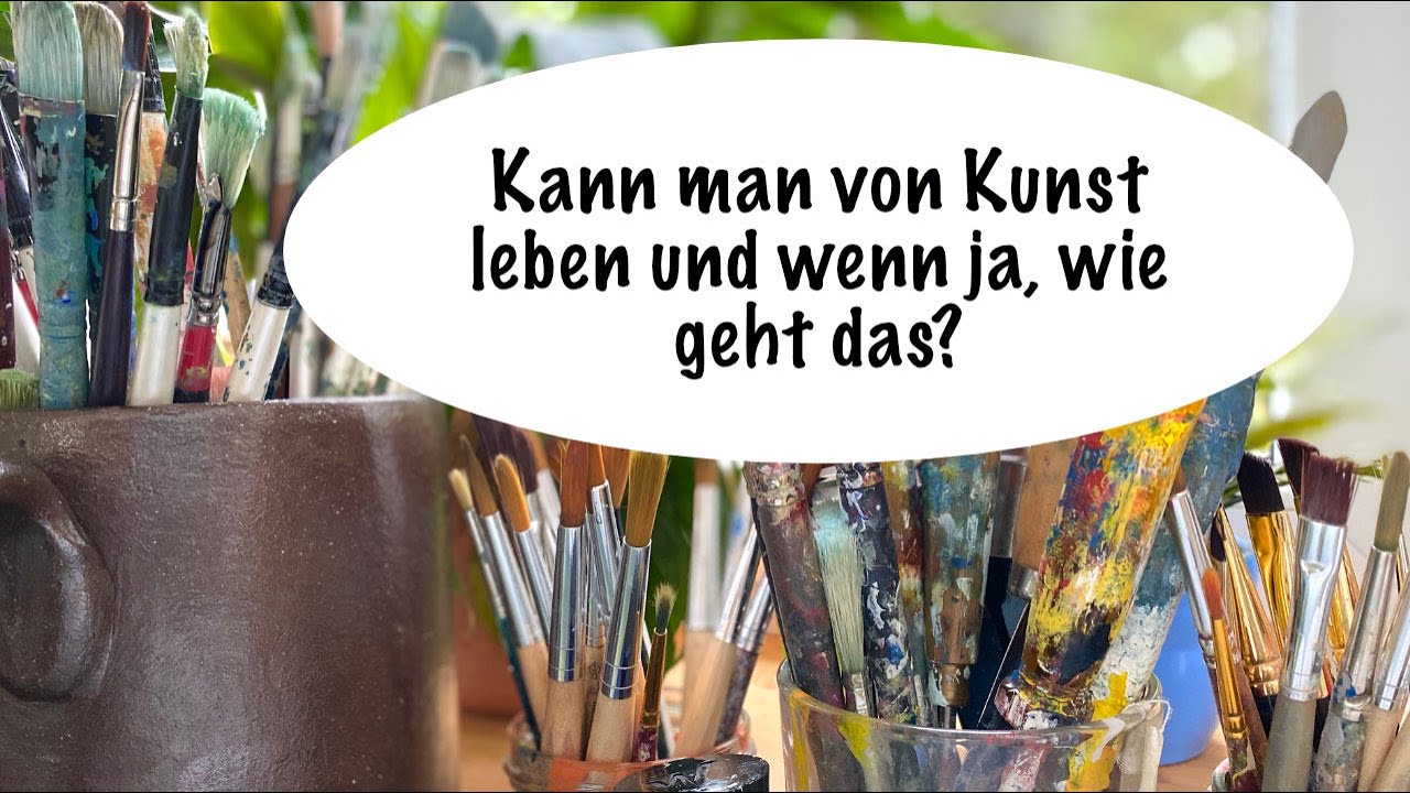 Kann man von Kunst leben und wenn ja, wie geht das?