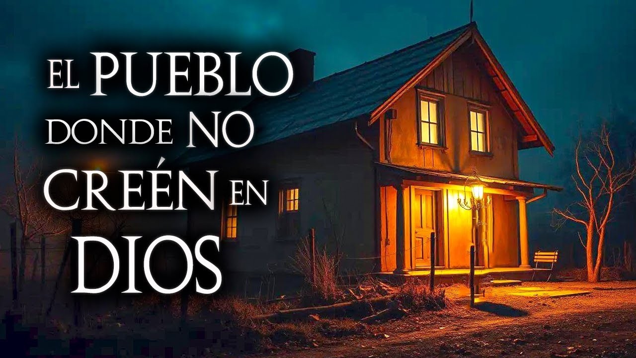 HISTORIAS REALES de TERROR de PUEBLOS EMBRUJADOS _ LEYENDAS PRARANORMALES de PUEBLOS Y RANCHOS