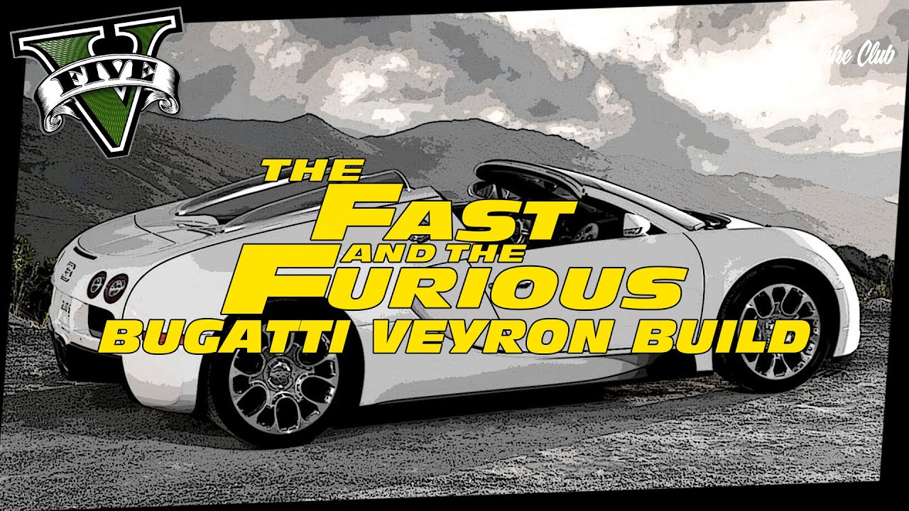 Fast & Furious 7 | Bugatti Veyron | GTA V Car Build Tutorial (ADDER)