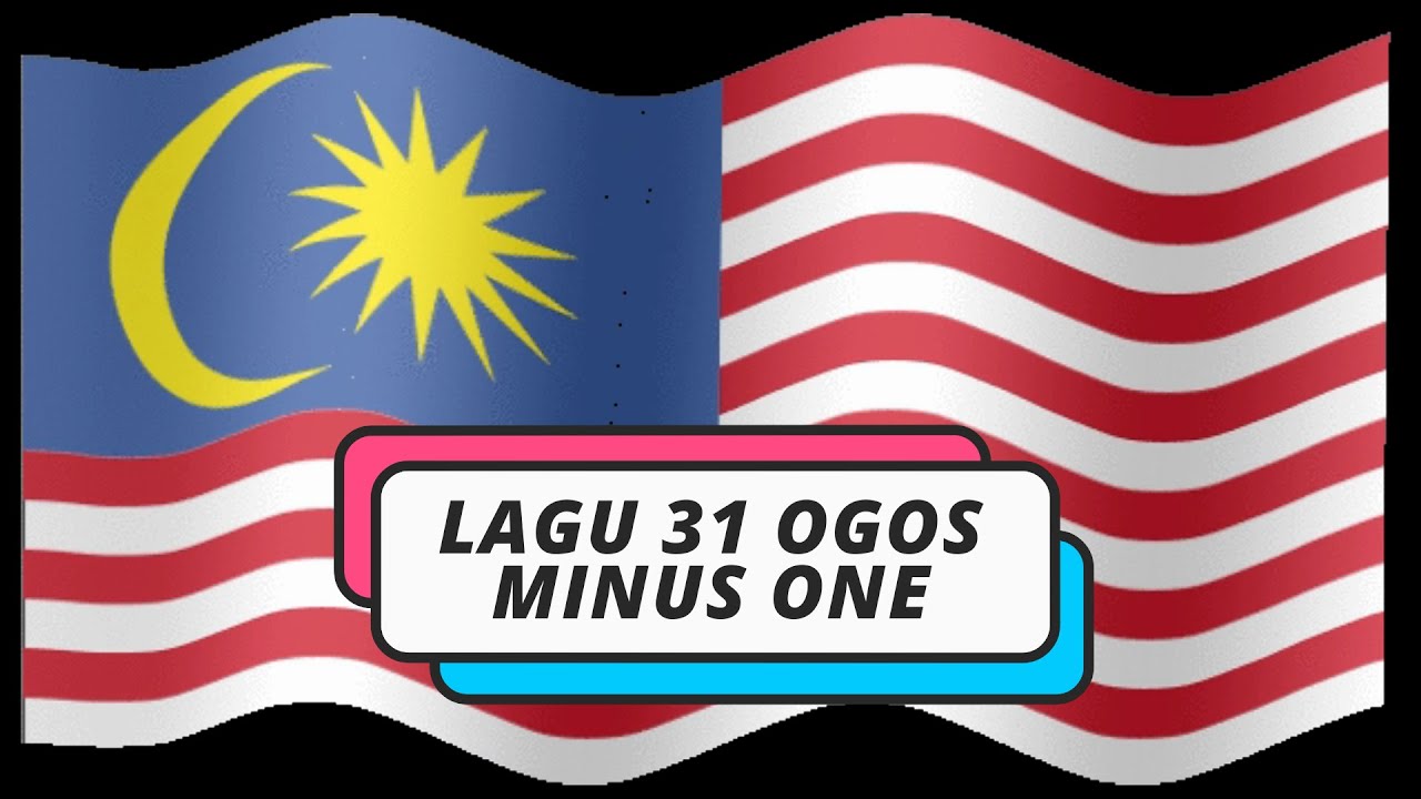Lagu 31 Ogos Minus One