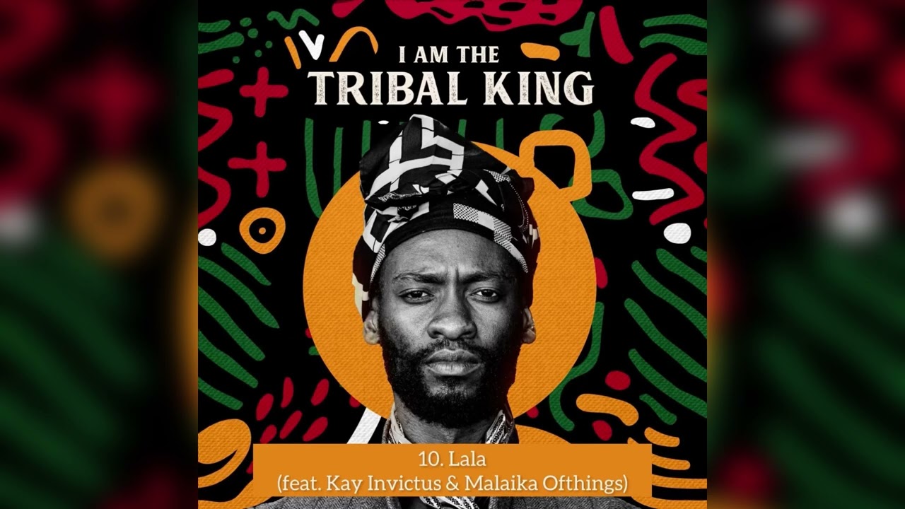10 Tribe Franko - Lala (feat. Kay Invictus & Malaika Ofthings)