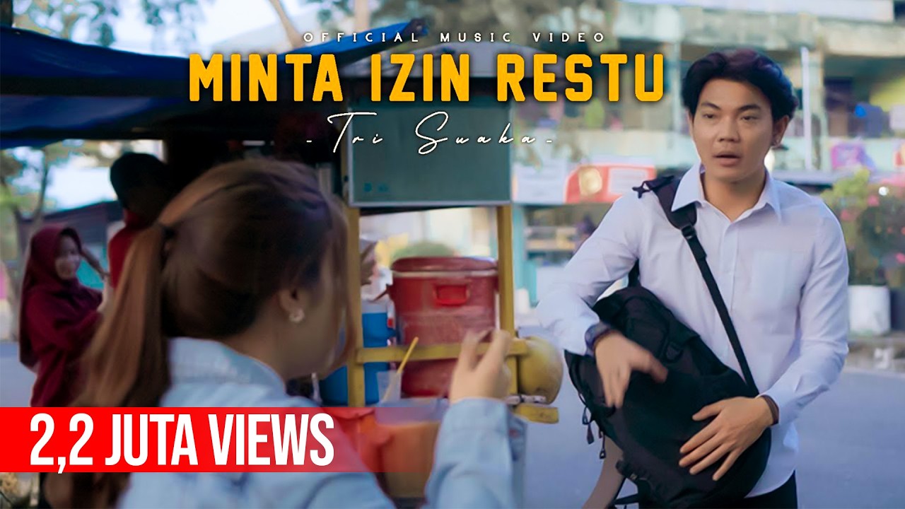 MINTA IZIN RESTU - TRI SUAKA (OFFICIAL MUSIC VIDEO)