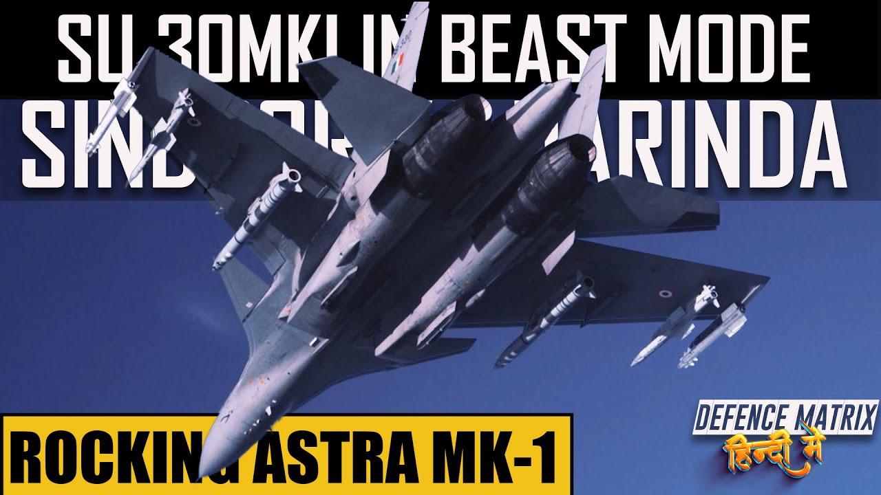 Su 30MKI In Beast Mode | Rocking Astra Mk1 in Sindoor Formation | हिंदी में
