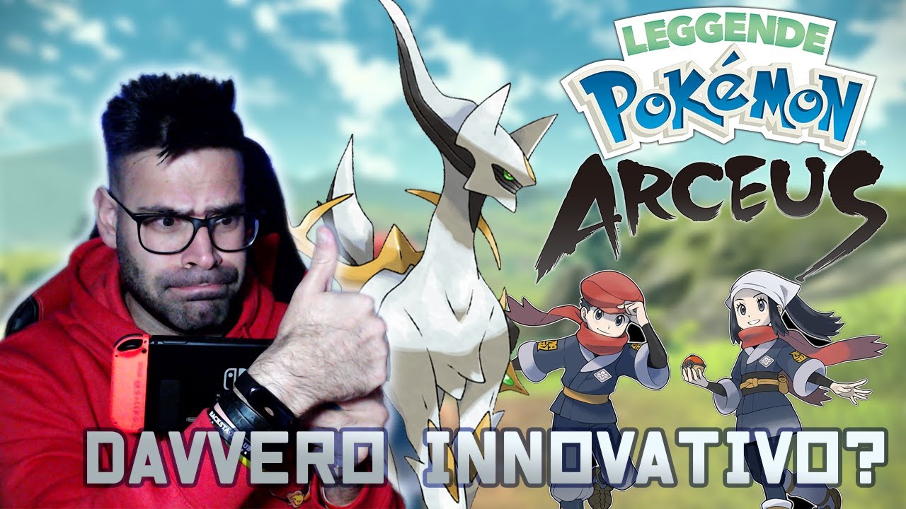 LEGGENDE POKéMON ARCEUS: DAVVERO COSì INNOVATIVO?