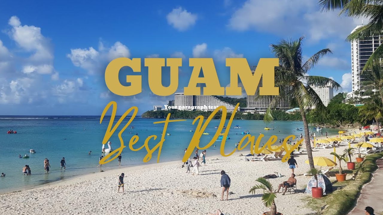 12 Best Places to Visit in Guam - Travel Video