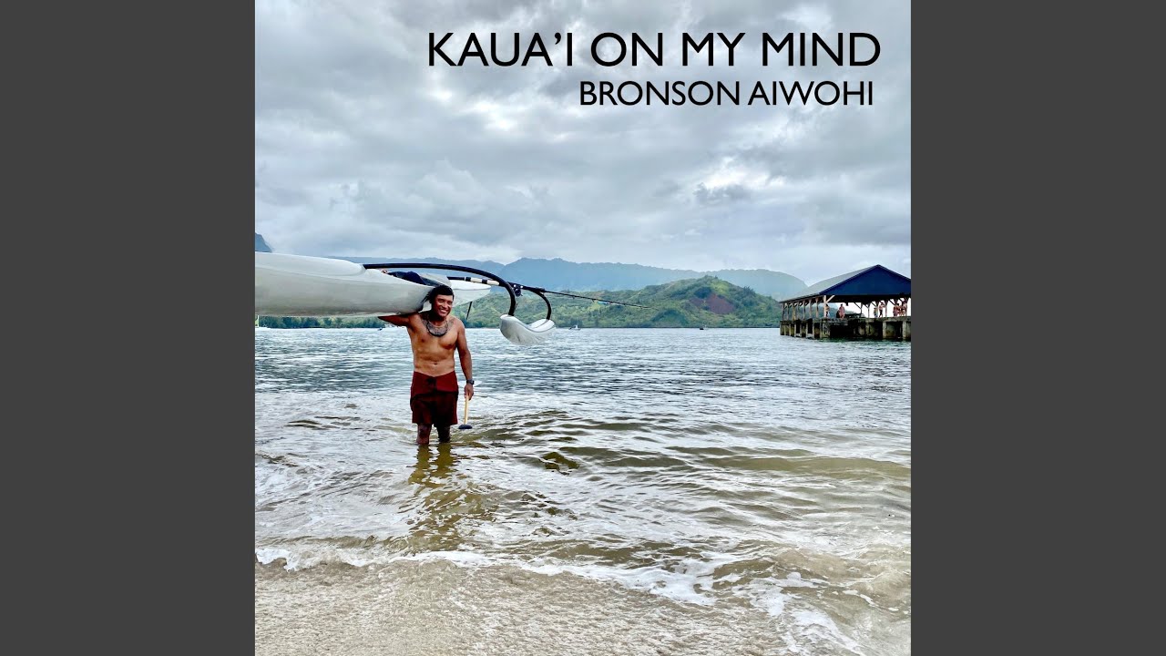 Kaua'i On My Mind