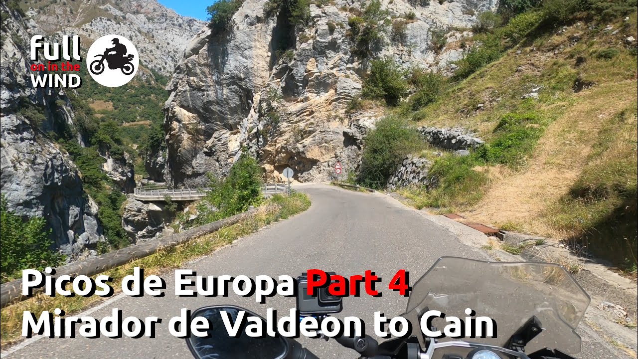 Motorcycle Journeys: Picos de Europa - Part 4 Mirador de Valdeon - Cain
