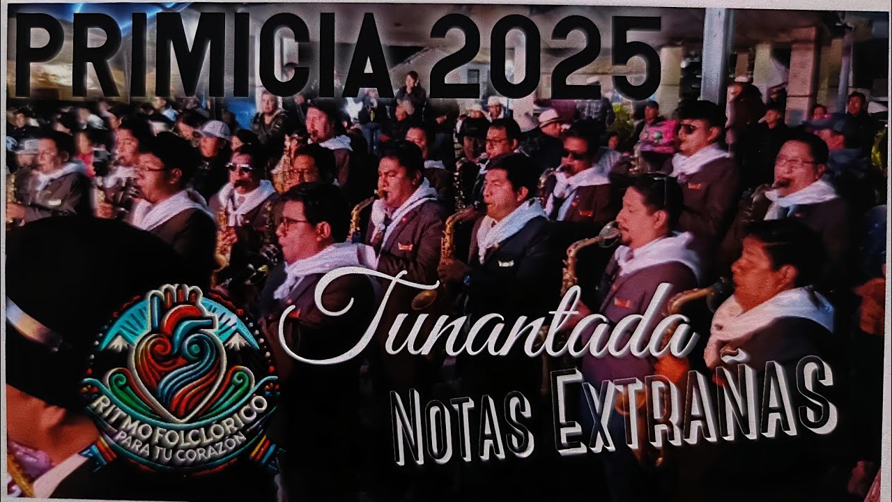 PRIMICIA TUNANTADA 2025 