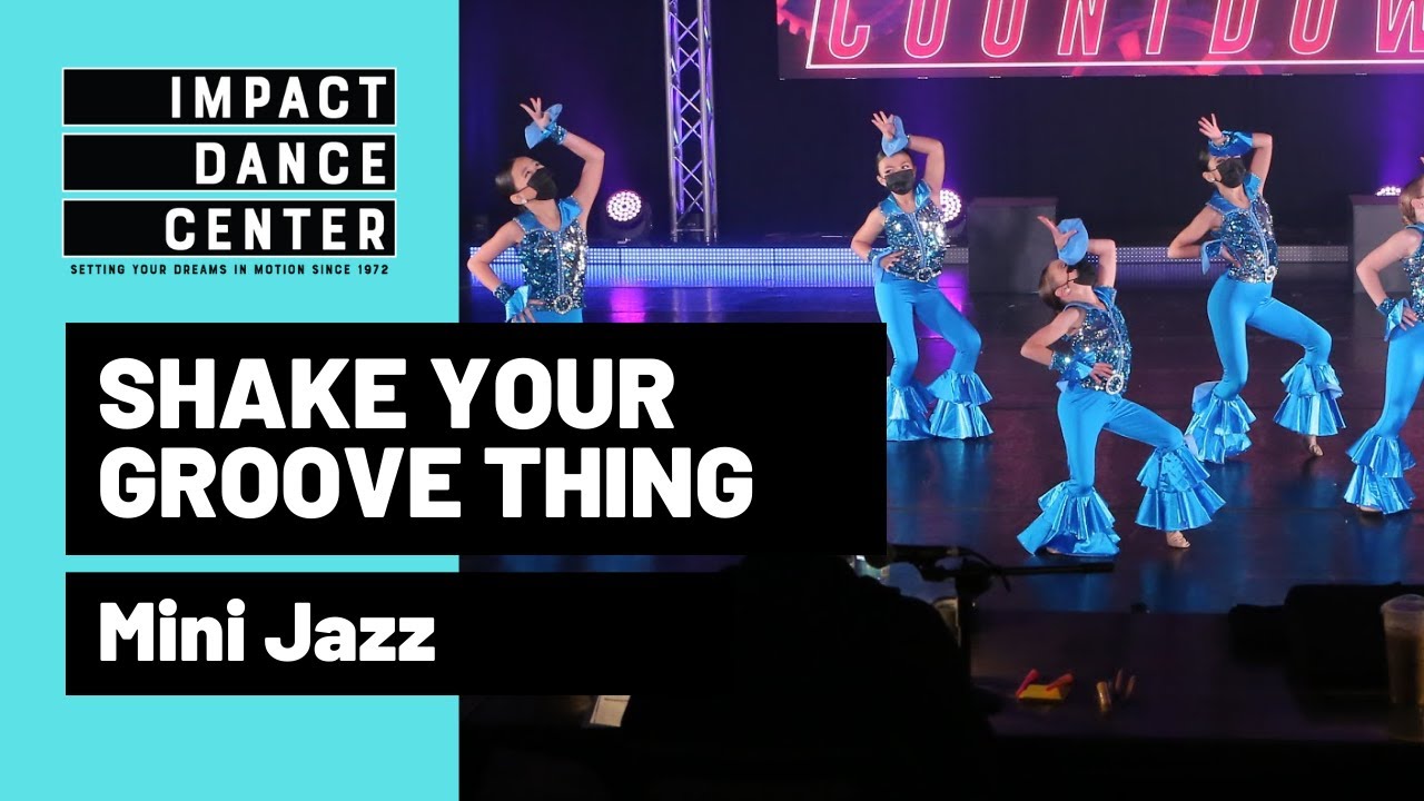 Impact Dance Center - Shake Your Groove Thing