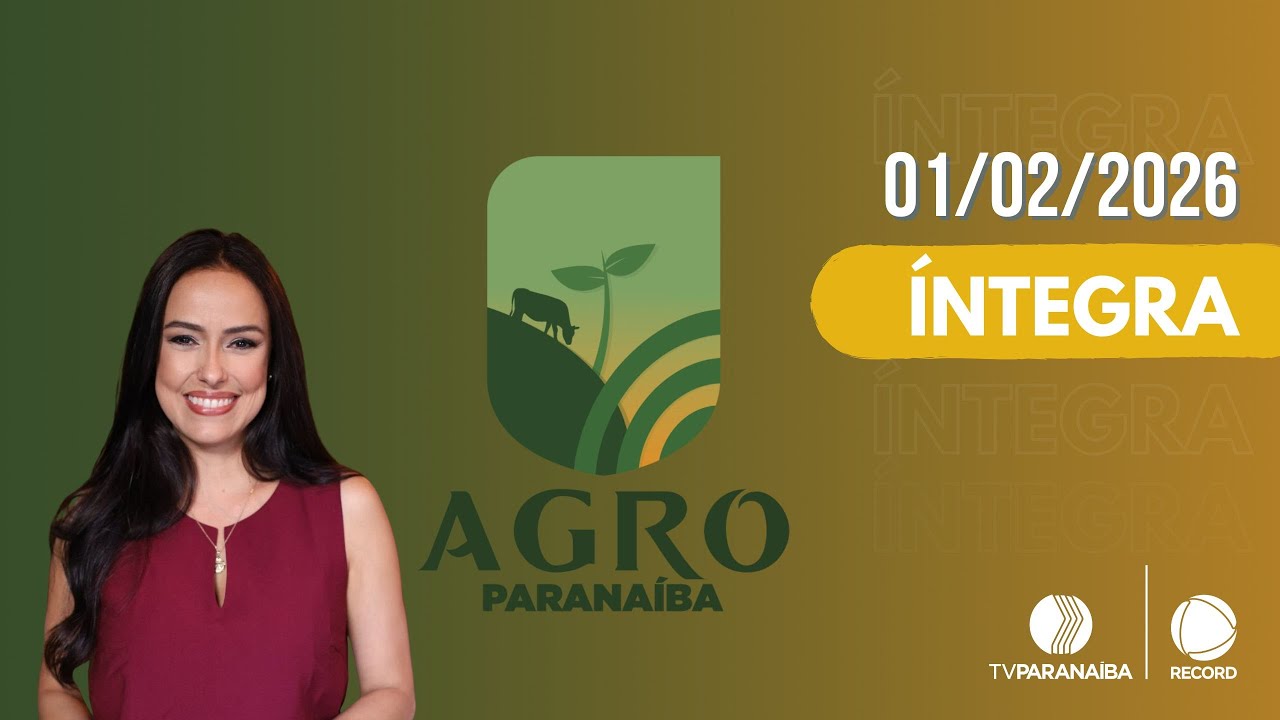 🔴 AGRO PARANAÍBA | 01/02/2026 | TV PARANAÍBA AFILIADA RECORD