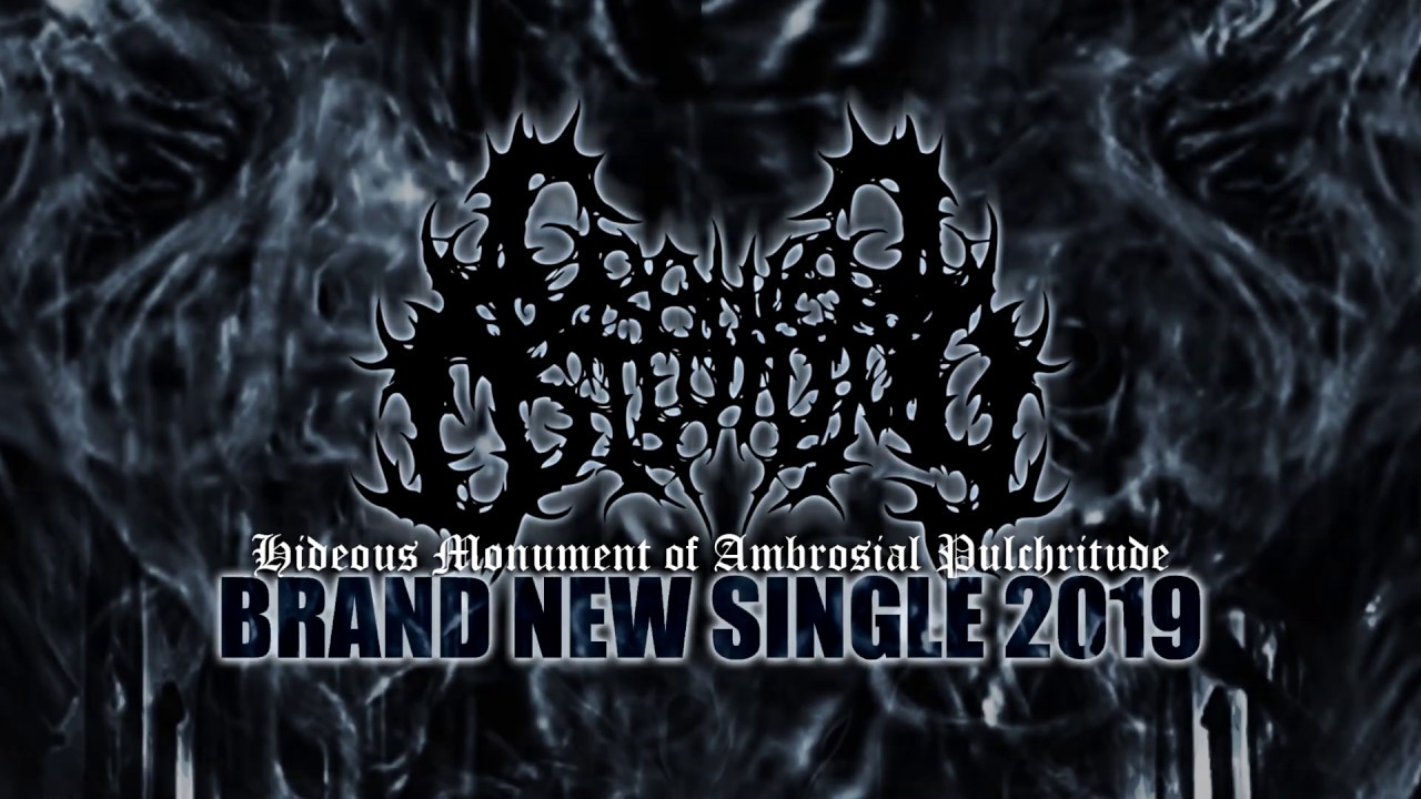 Cranial Osteotomy - Hideous Monument of Ambrosial Pulchritude (BRAND NEW SINGLE 2019)