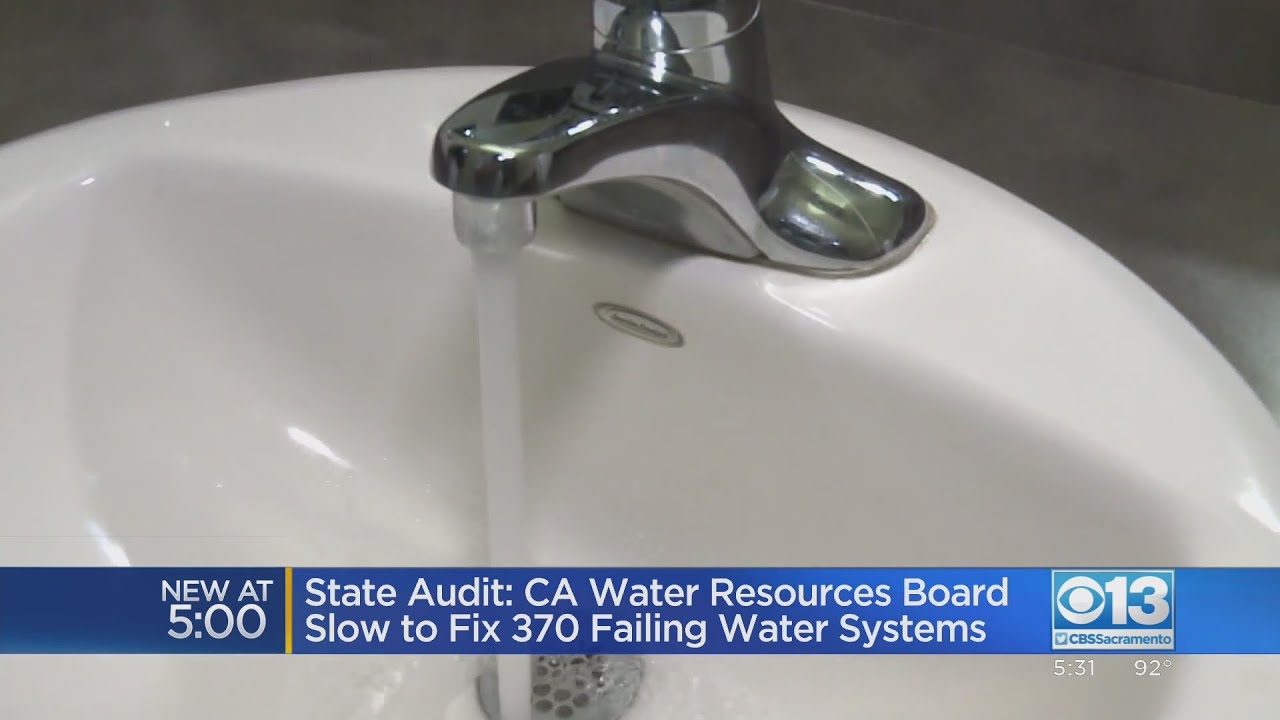 State Audit Finds California Was Slow To Fix Failing Water Systems