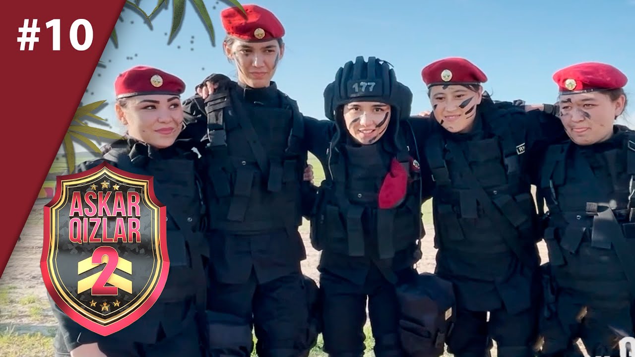 Askar qizlar 2-mavsum 10-son (25.07.2021)