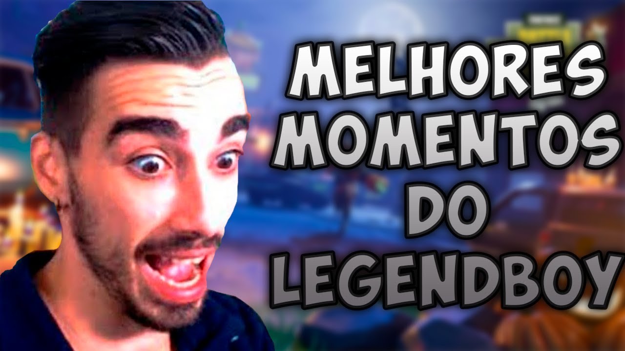 Melhores Momentos Do LegendBoy