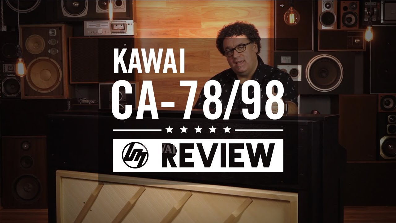 Kawai CA78 & 98 Review | Better Music