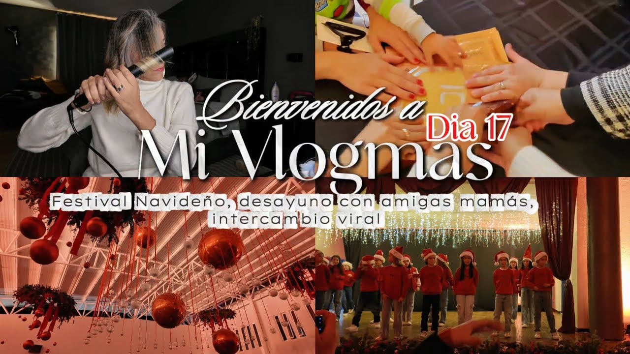 Vlogmas Dia 17 Festival Navideño e intercambio divertido con amigas mamás, desestres  al 1000% 🎄