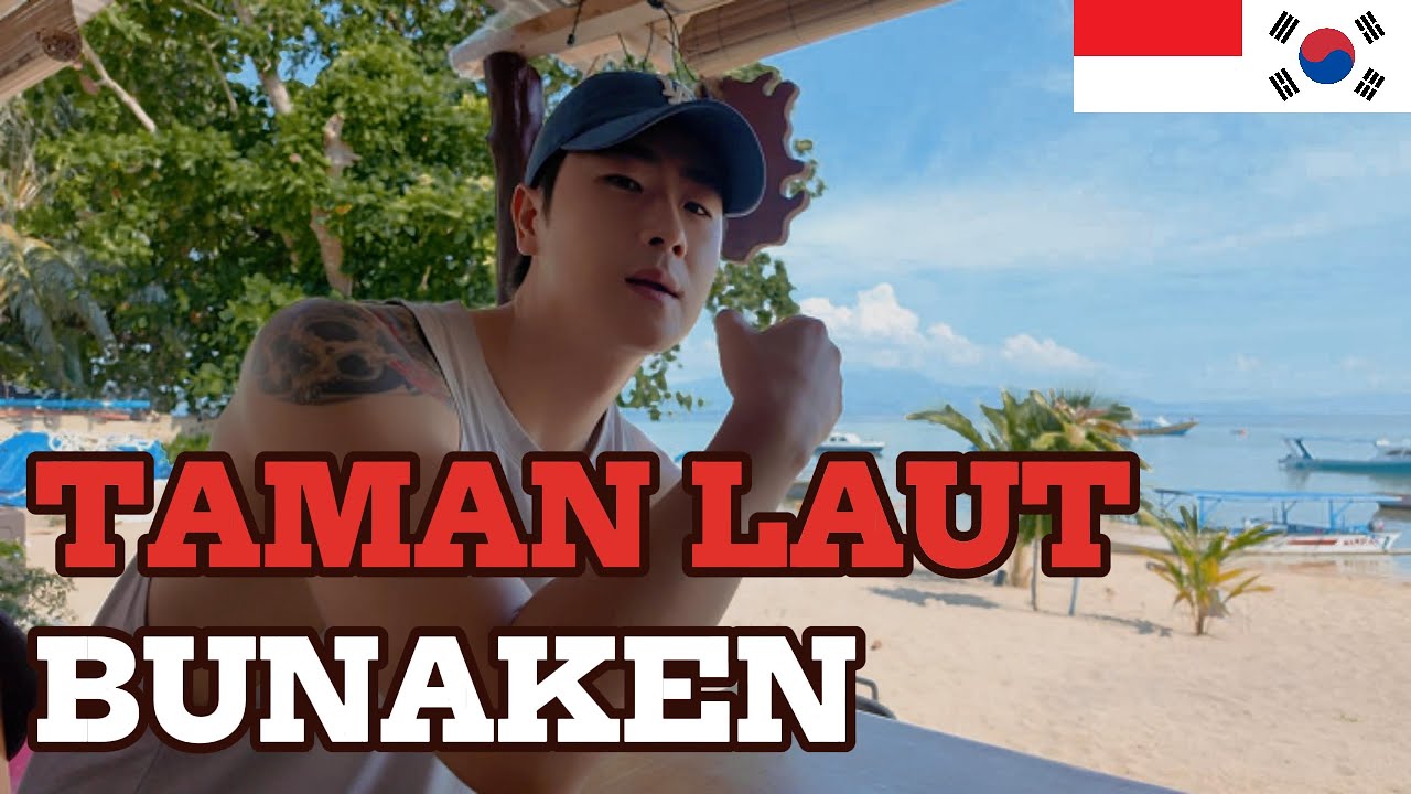 [IDN/KOR] *PULAU BUNAKEN DAN SILADEN* Pulau dengan kondisi alam yang masih asli/ 오염되지 않은 섬
