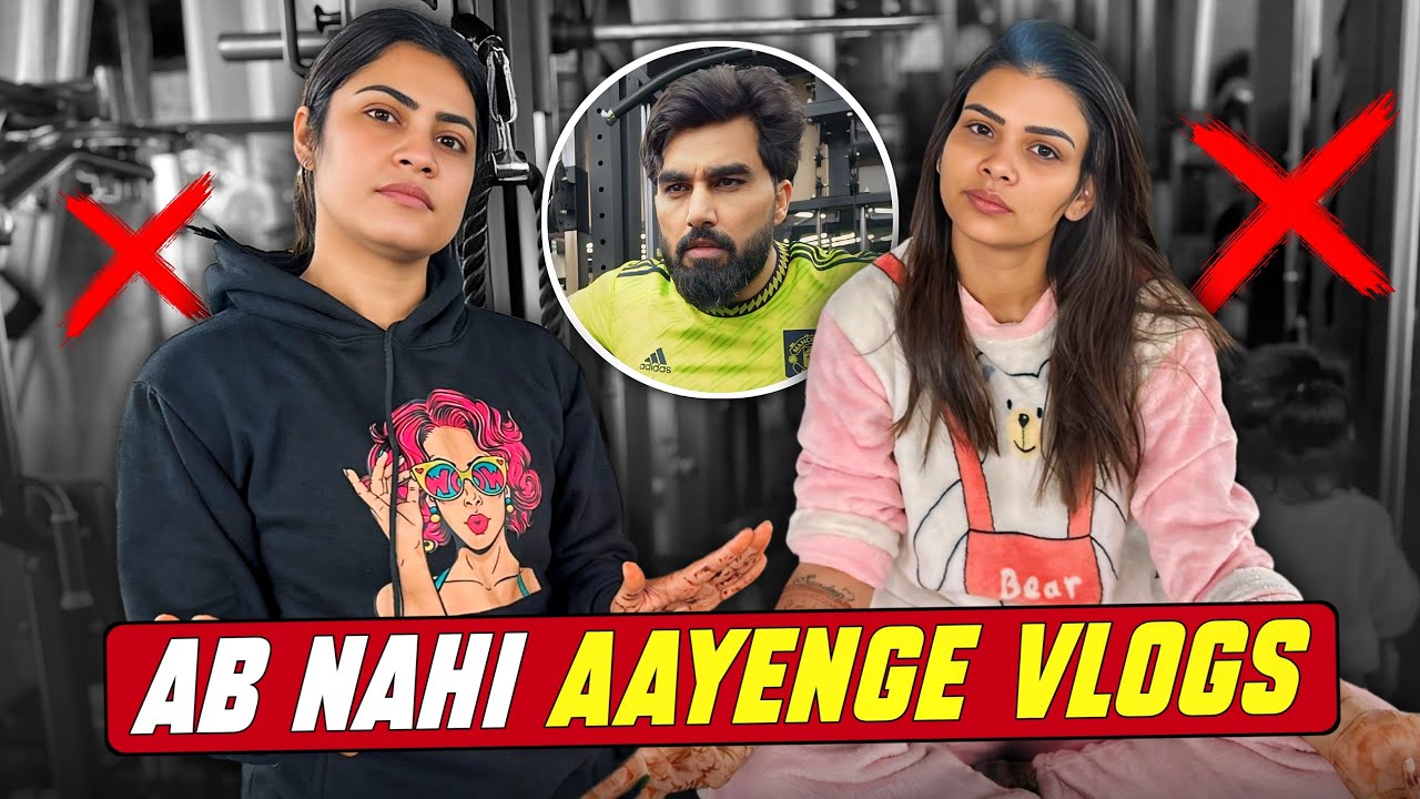 Ab Nahi Aayenge Vlogs