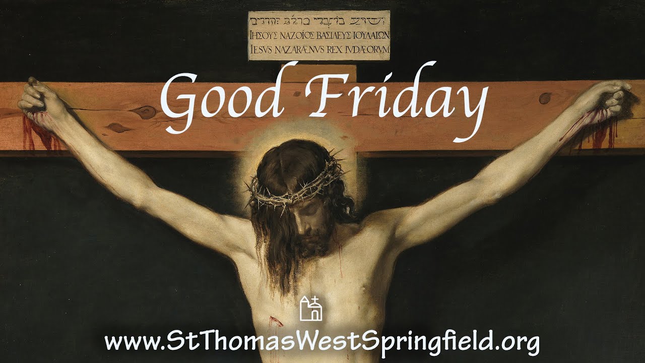 Good Friday of the Lord's Passion, April 15, 2022