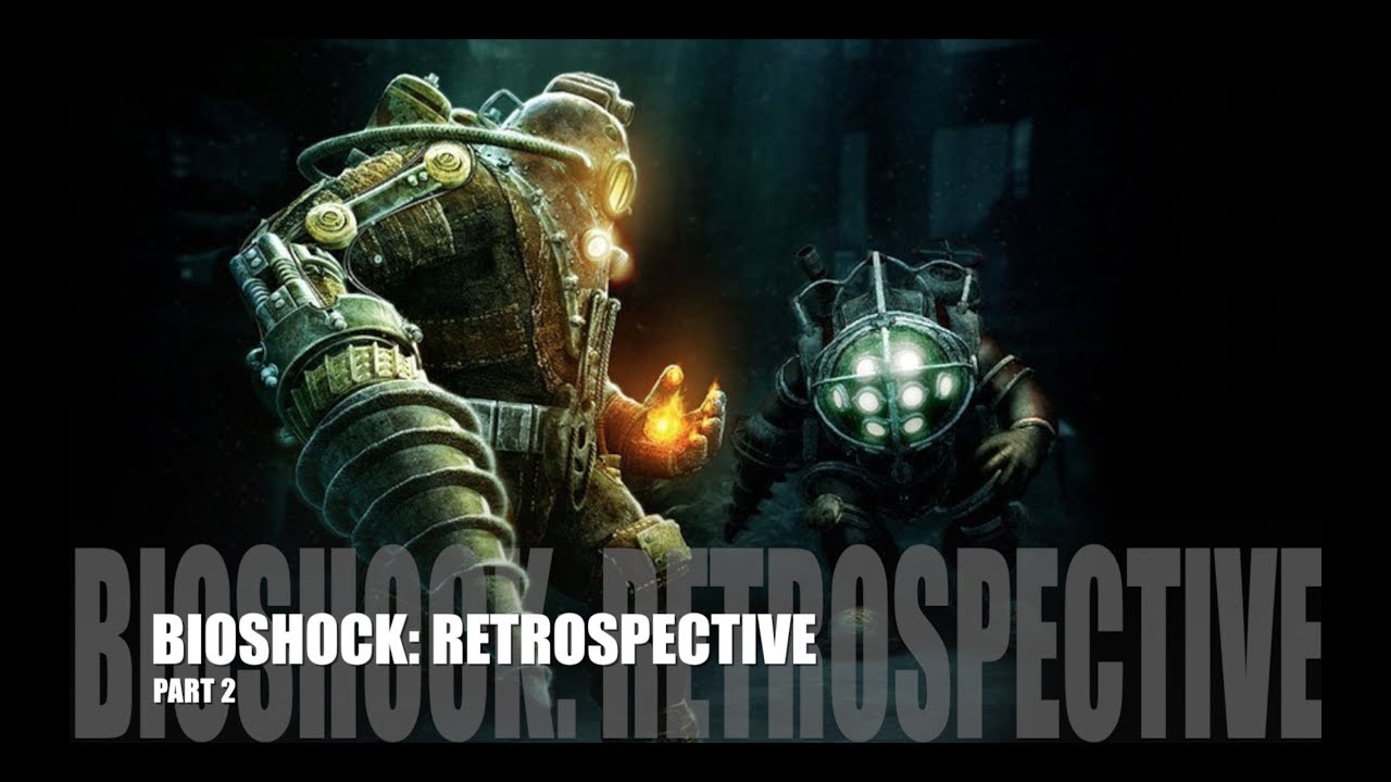 Серия Bioshock — ретроспектива (часть 2: Bioshock 2 и Minerva's Den) [СПОЙЛЕРЫ К ОБОИМ]