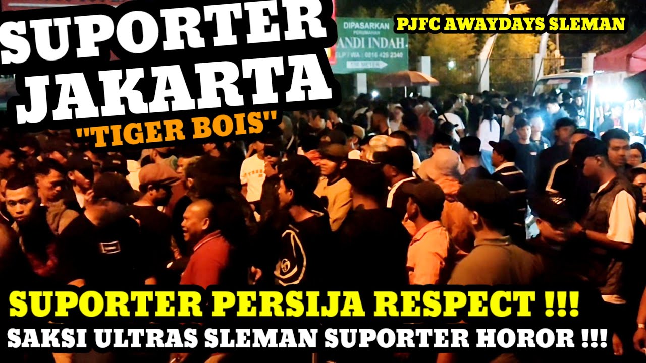 PSS SLEMAN VS PERSIJA JAKARTA SEBELUM PESTA FLARE ‼️RIBUAN SUPORTER JAKARTA HADIR (TIGER BOIS)