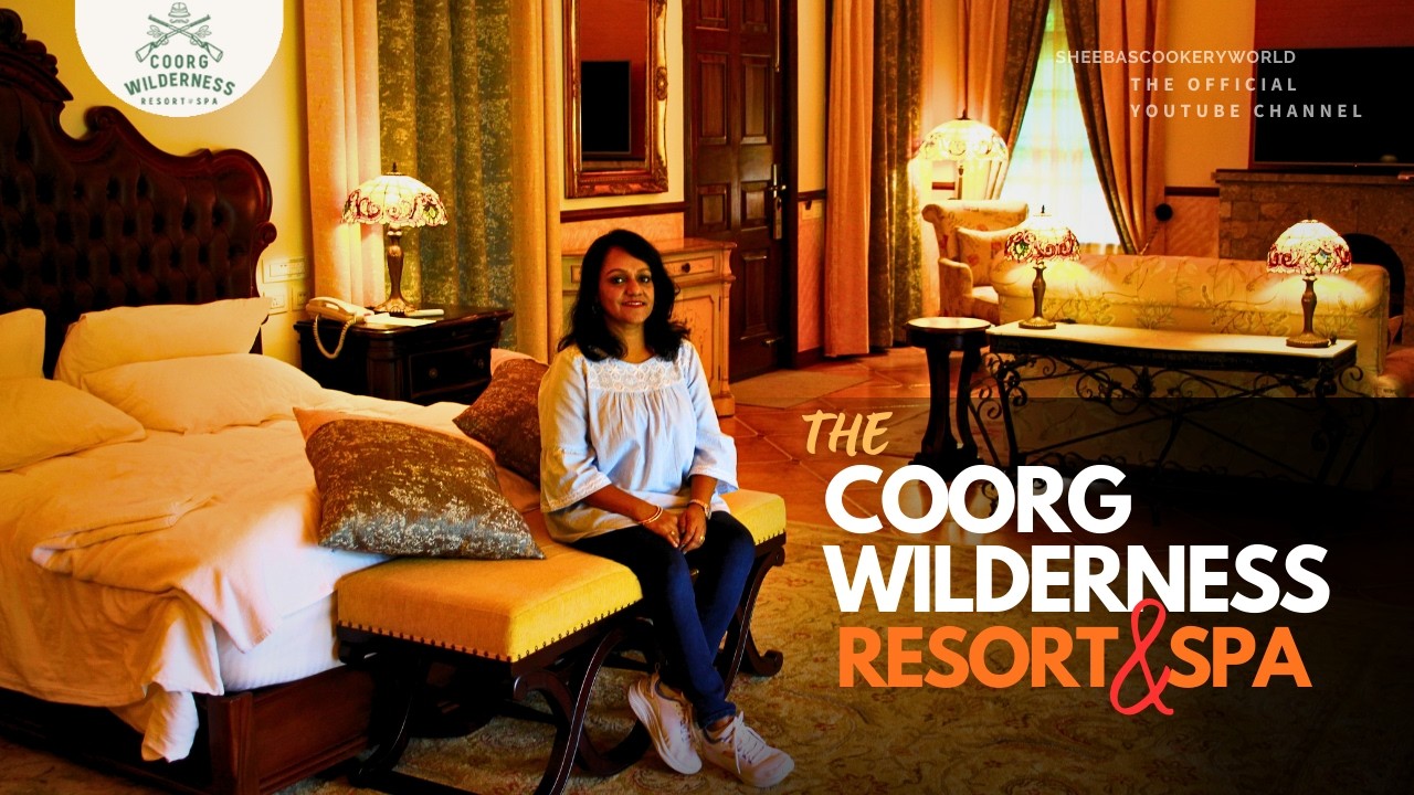 Coorg Wilderness Resort & Spa Property Tour | Luxury Properties on Coorg | Resorts in Madikeri