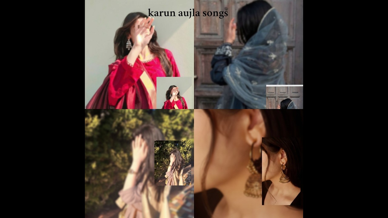 karun aujla song that u must listen. best karun aujla songs everyone know.