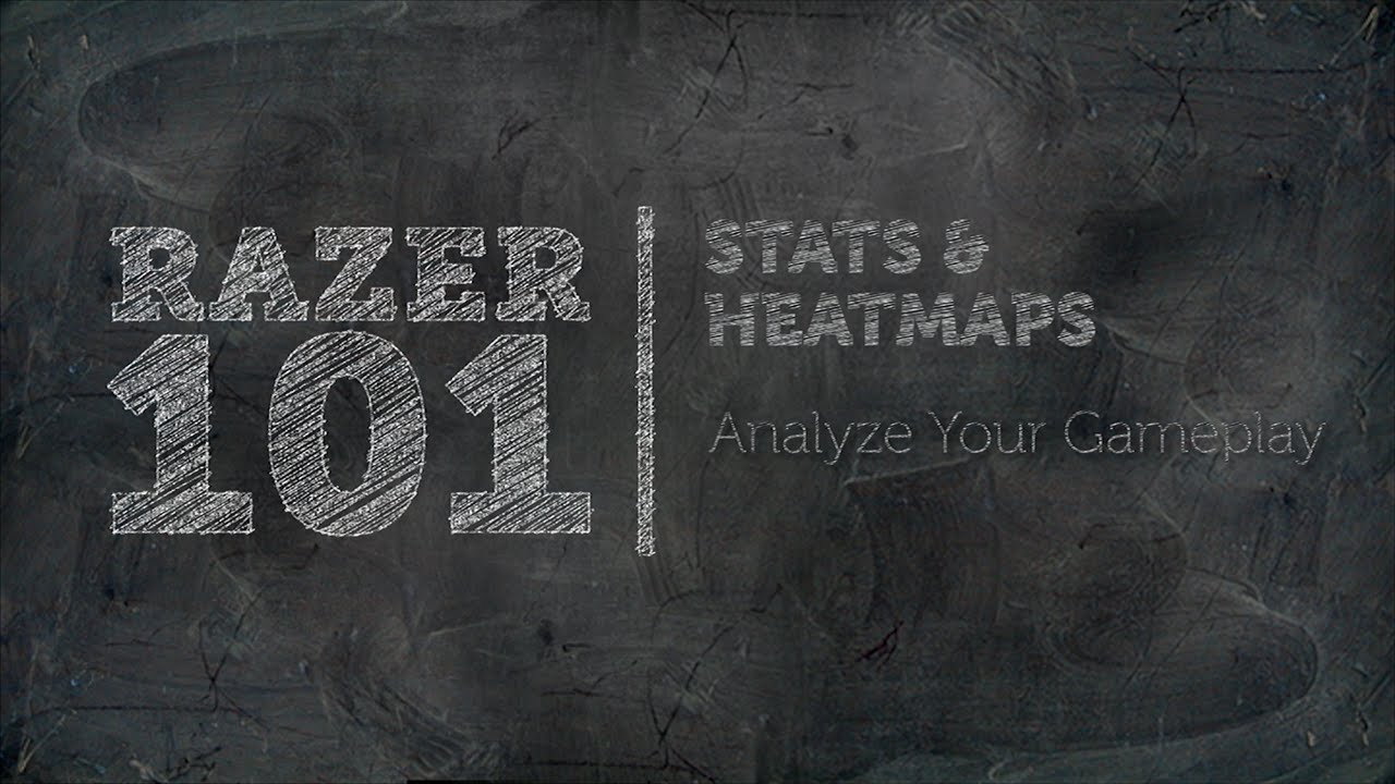 Stats and Heatmaps | Razer 101