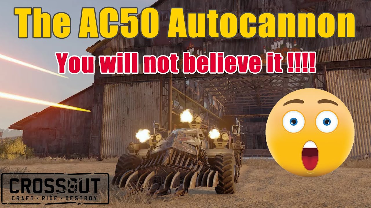 Crossout - The AC50 Storm Autocannon - Just keep your distance