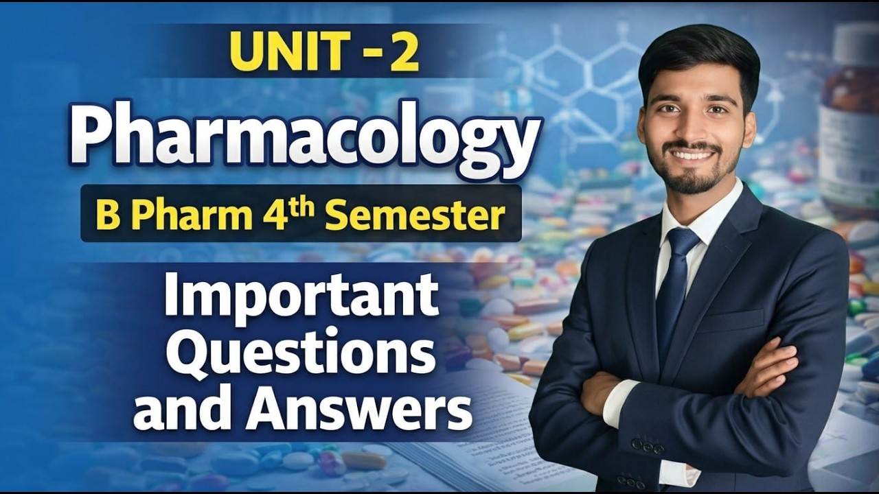 Pharmacology Unit 2 Important Questions and Answers | B Pharmacy 4th Semester | Complete in one shot