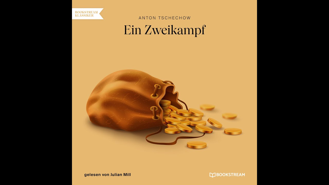 Ein Zweikampf – Anton Tschechow (Roman Klassiker Hörbuch)