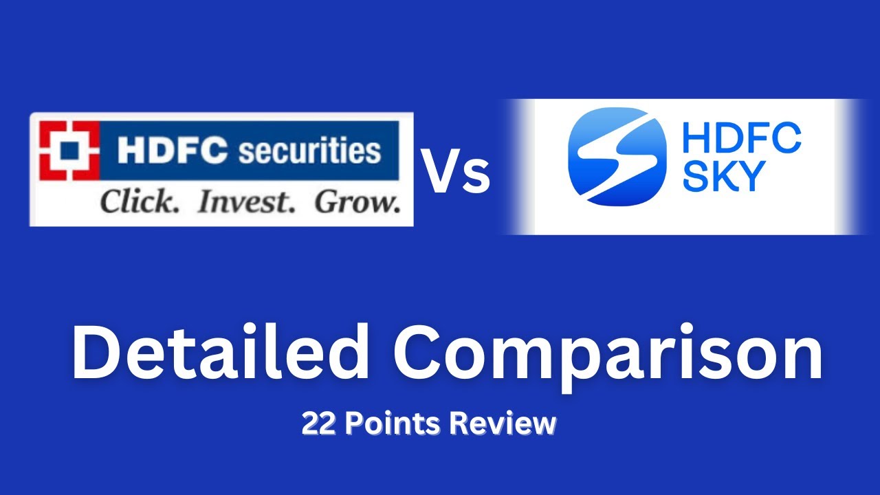 HDFC SKY vs HDFC Securities: Which is the Better Investment Platform?