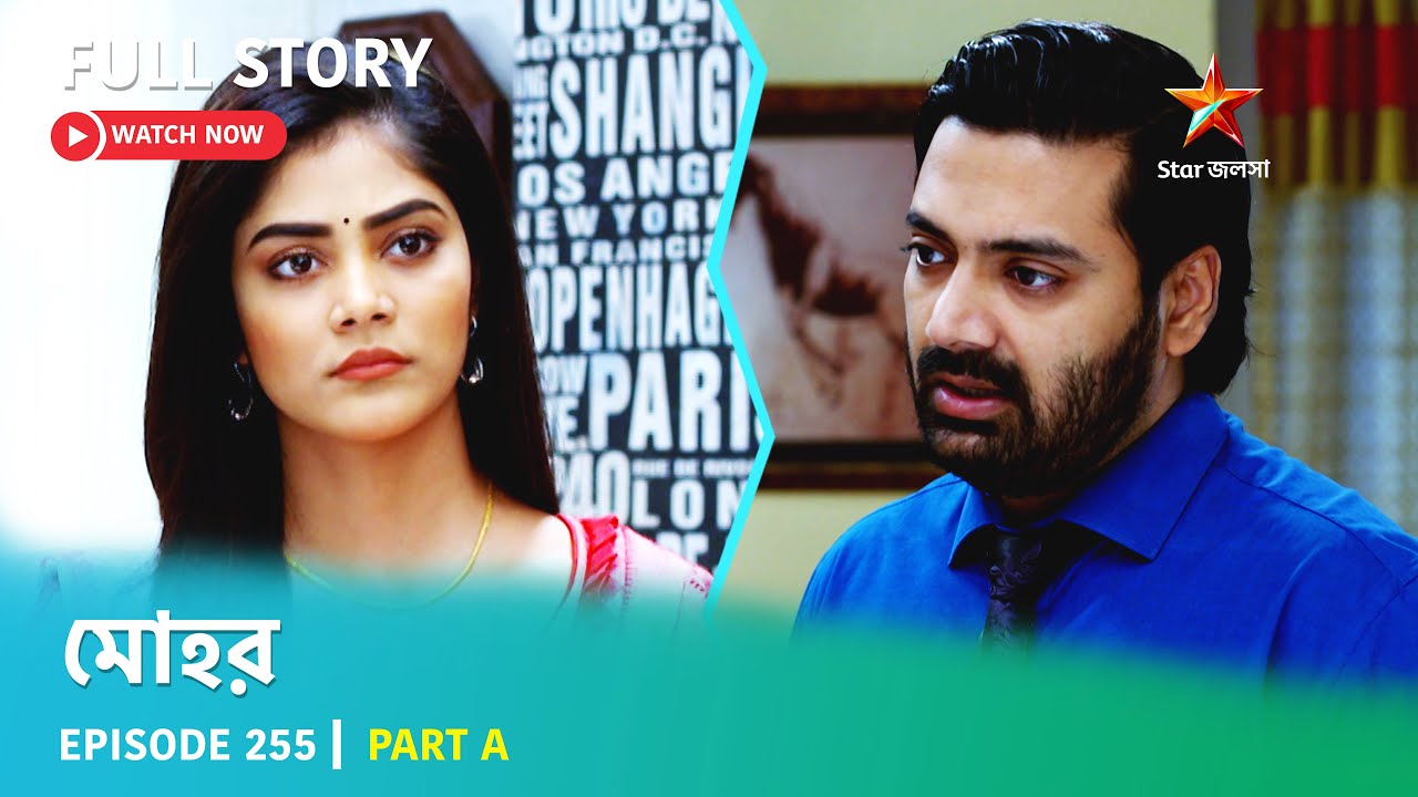 Full Story | Mohor | Episode 255 | Part A