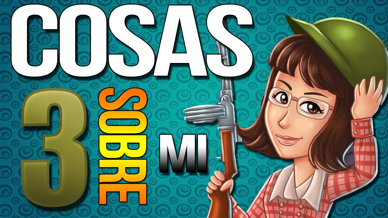 3 COSAS SOBRE MI // PARTE 2 (Why so Sara)